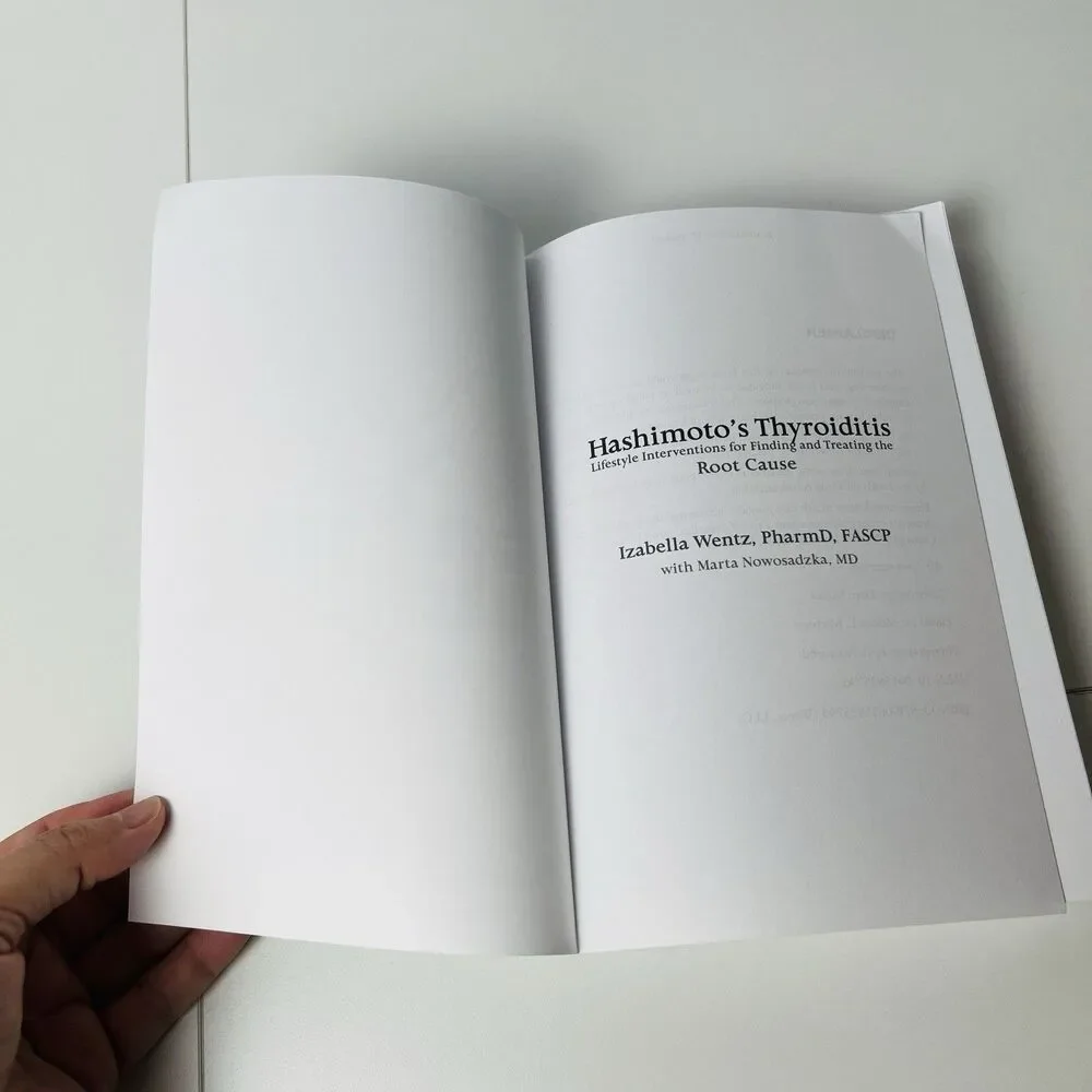 Hashimoto's Thyroiditis: Lifestyle Interventions for Finding and Treating the Ro